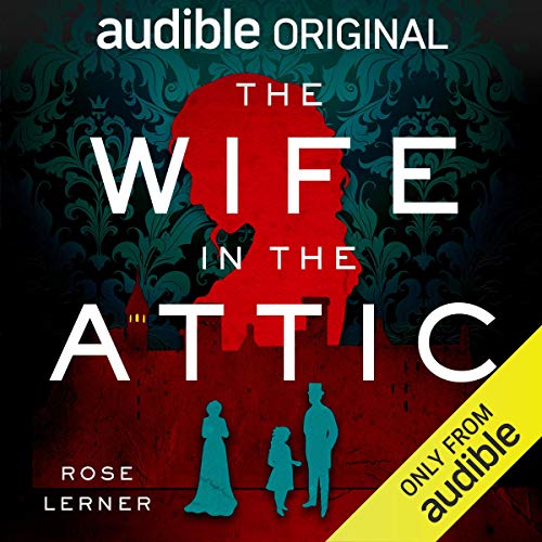 The Wife in the Attic by Rose Lerner episode artwork