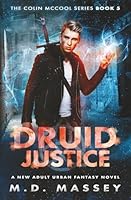 Druid Justice 1980359199 Book Cover
