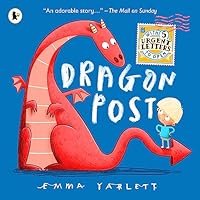 Dragon Post: An enchanting interactive novelty lift-the-flap story gift book with fun letters to open, for kids age 3, 4, 5, 6, 7 (The Post Bag)