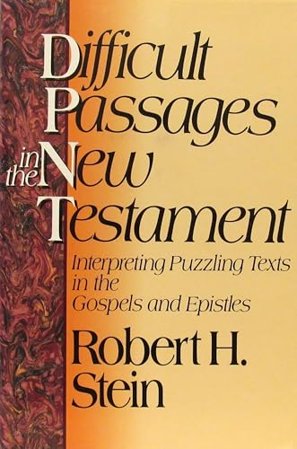 Difficult Passages in the New Testament: Interp... 0801083044 Book Cover
