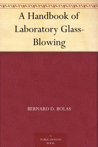 A Handbook Of Laboratory Glass-Blowing #TOP27