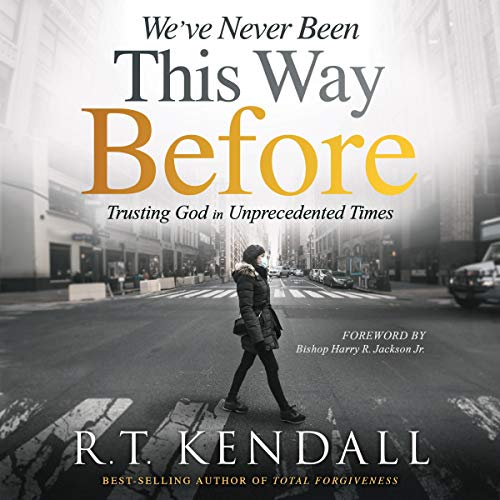 We've Never Been This Way Before by R. T. Kendall episode artwork