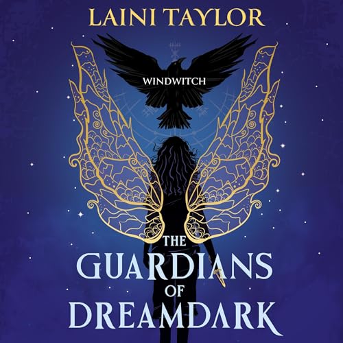 Listen to The Guardians of Dreamdark: Windwitch by Laini Taylor episode artwork