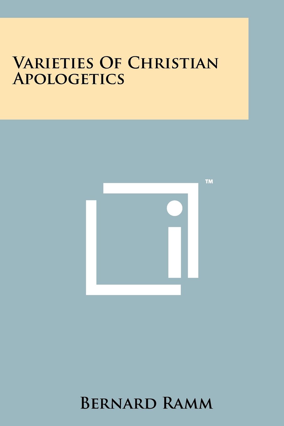 Varieties Of Christian Apologetics