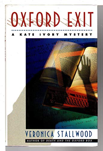 OXFORD EXIT: A KATE IVORY MYSTERY