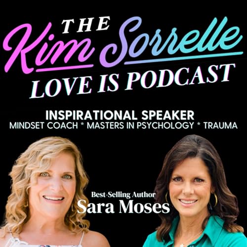 『Unlocking Your True Potential with Sara Moses: The Power of Authenticity on Love Is』のカバーアート