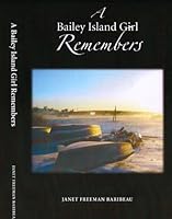 A Bailey Island Girl Remembers 0615483003 Book Cover