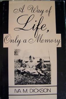 Hardcover A Way of Life Only a Memory Book