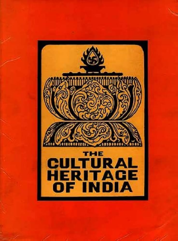The Cultural Heritage of India, Vol I: The Early Phases