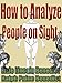 How to Analyze People on Sight : Through the Science of Human Analysis: The Five Human Types(Illustrated)
