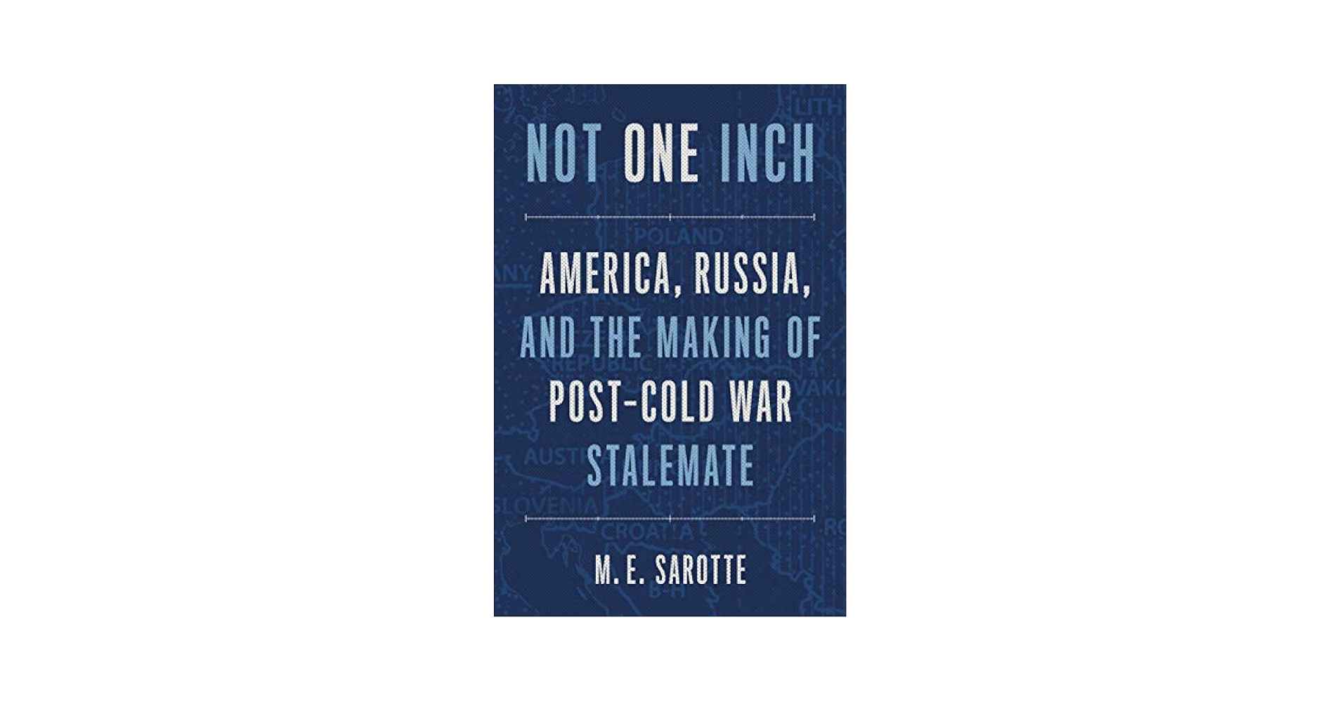 語学+参考書 Not One Inch: America Russia and the Making of Post-Cold War Stalemate (The Henry L. Stimson Lectures Series) Not One Inch: America, Russia, and the Making of Post-Cold