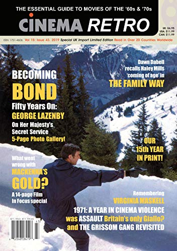 Cinema Retro Issue #43 George Lazenby as James Bond Mackenna's Gold Peter Sellers Hayley Mills Cinema Retro Issue #43 George Lazenby as James Bond Mackenna's Gold Peter Sellers Hayley Mills