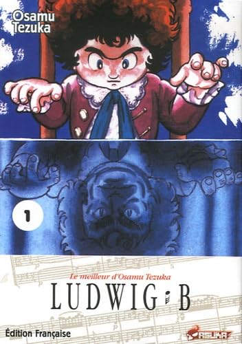  Ludwig B, Tome 1 :