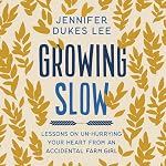 Cover of Growing Slow