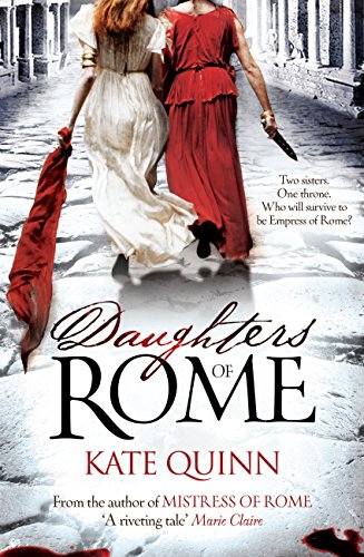 Daughters Of Rome The Empress Of Rome Book 2 Kindle Edition By Quinn Kate Literature Fiction Kindle Ebooks Amazon Com