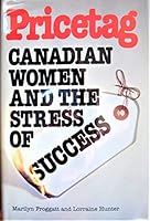 Pricetag Canadian Women and Stress Success 0176014209 Book Cover