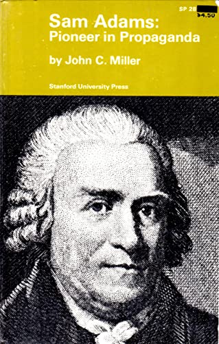 Sam Adams: Pioneer in Propaganda B0000CKNCR Book Cover