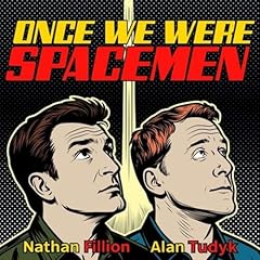 Once We Were Spacemen cover art