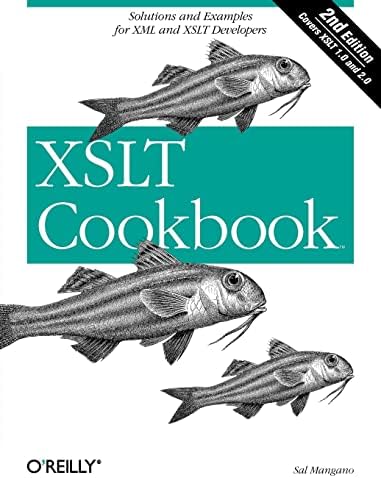 XSLT Cookbook: Solutions and Examples for XML and XSLT Developers, 2nd Edition