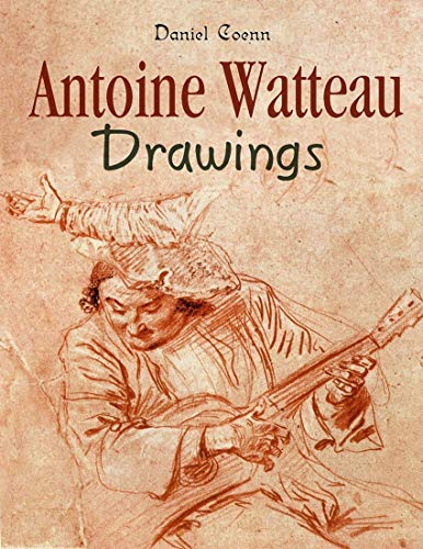 Antoine Watteau: Drawings
