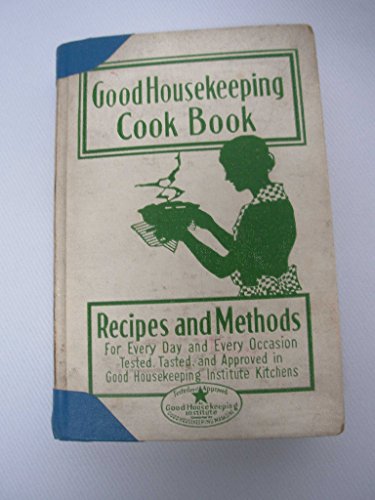 Good Housekeeping Cook Book : Recipes and Metho... B004MNHKTA Book Cover