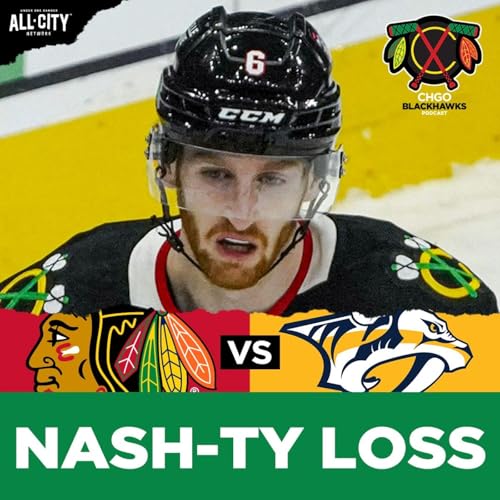 BLACKHAWKS POSTGAME: Chicago Falls to Nashville, Losing Streak Hits Five Straight | CHGO Blackhawks