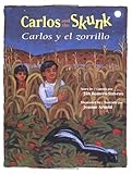 Carlos And the Skunk / Carlos y el zorrillo  (English and Spanish Edition)