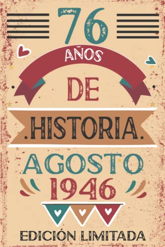 76 Años De Historia Agosto 1946: 76 años. Libro de visitas, cuaderno, 110 páginas de felicitaciones, idea de regalo, regalo Para la esposa, novia, mujer, La madre