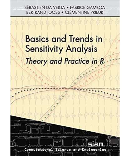 Basics and Trends in Sensitivity Analysis: Theory and Practice in R