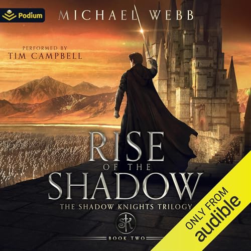 Rise of the Shadow by Michael Webb episode artwork