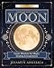 Llewellyn's Complete Book of the Moon: Lunar Wisdom for Magic, Healing & Inspiration (Llewellyn's Complete Book Series, 18)