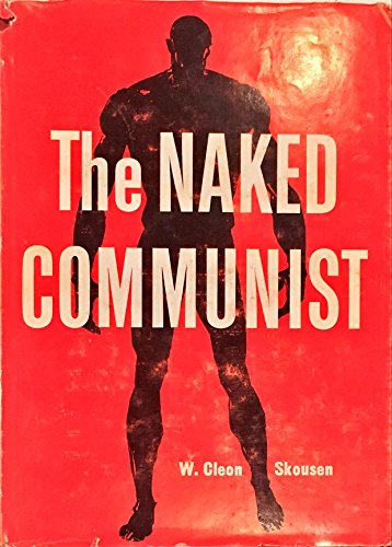 The Naked Communist - Ninth Edition B01IWU91IG Book Cover