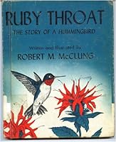 Ruby throat: The story of a hummingbird B0007I6Q8U Book Cover