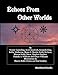Echoes From Other Worlds