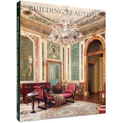 Building Beautiful: Classical Houses by John Simpson