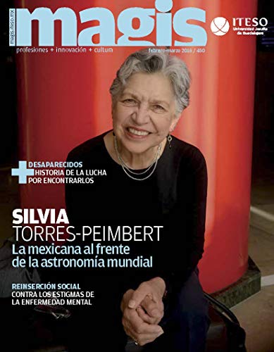 Silvia Torres-Peimbert: La mexicana al frente de la astronomía mundial (Magis 450) (Spanish Edition)