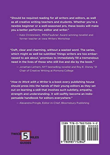 How to Work with a Writer: A Guide for Writers and Editors (Twice 5 Miles Guides) - Image 2