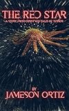 the red star baltimore  The Red Star (English Edition)