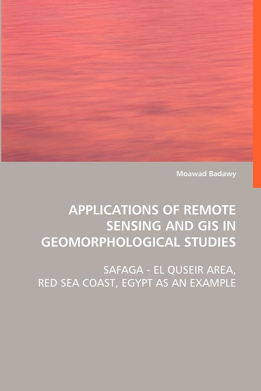 Applications of Remote Sensing and GIS in Geomorphological Studies      Paperback – August 13, 2008