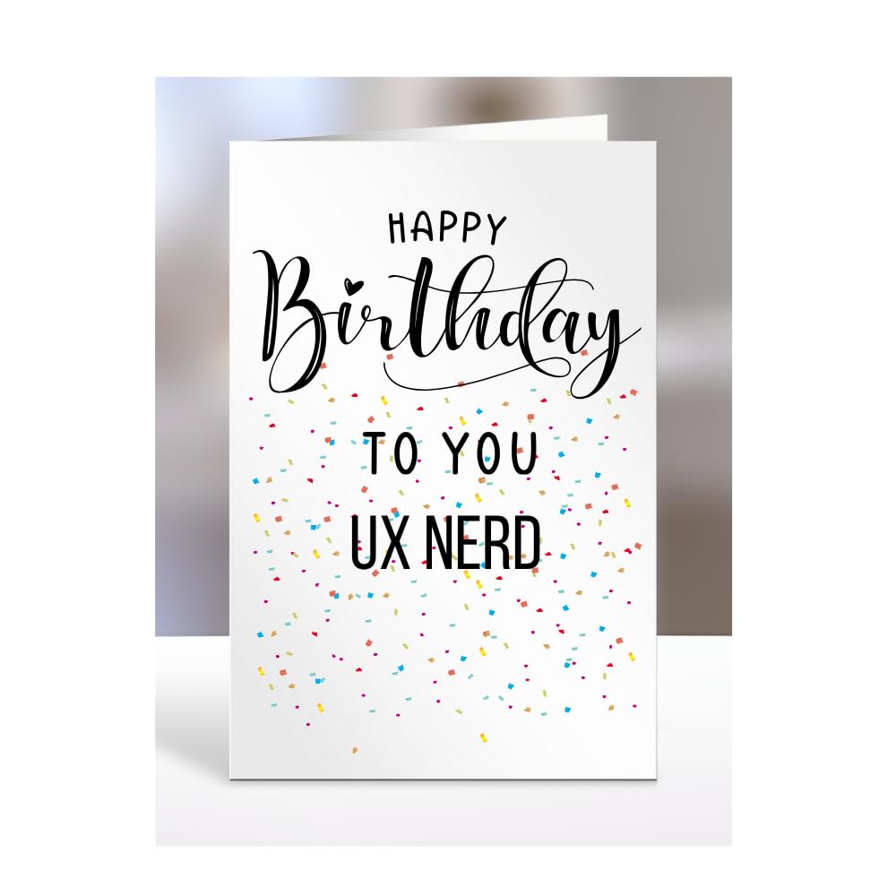 Happy Birthday To You UX Nerd Card, Gifts for Men, Women, Presents for Man, Woman or Person, Greetings Card, Funny, Joke, Silly, Gag, A5-127b_129 โ image 1