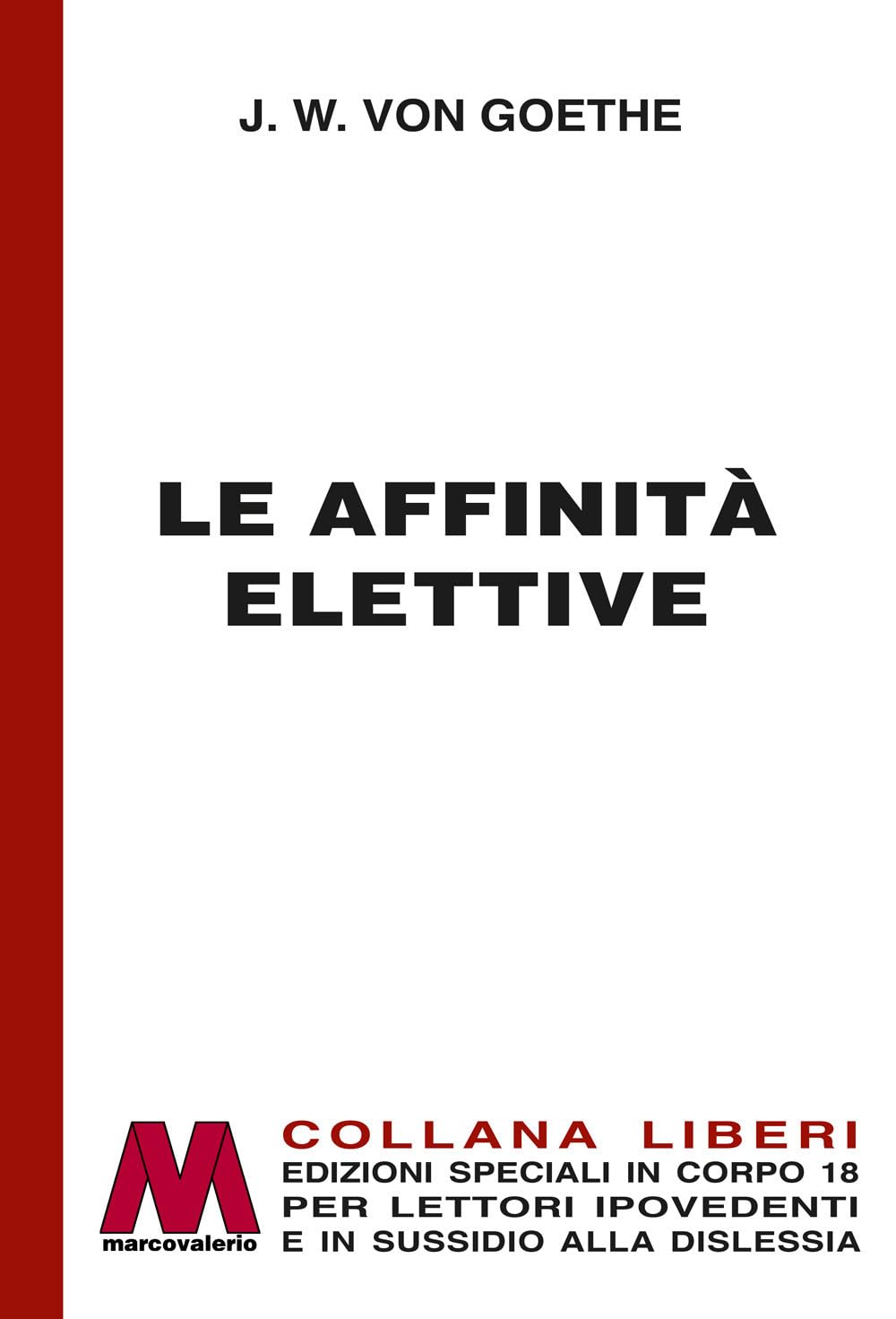 Le Affinità Elettive. Ediz. Per Ipovedenti - 4