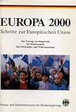 europa 2000 inmobiliaria  Europa 2000: Schritte zur Europaischen Union : der Vertrag von Maastricht, de...