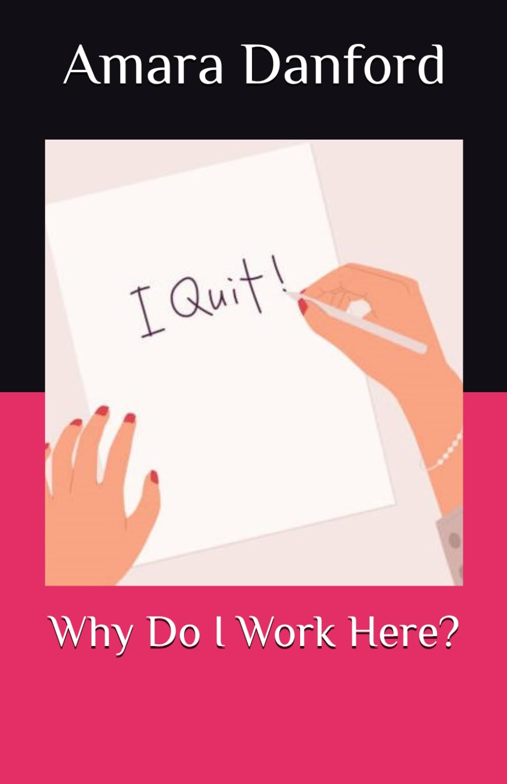 Why Do I Work Here?