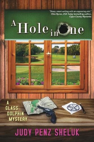 Buy A Hole in One: A Glass Dolphin Mystery (Glass Dolphin Mysteries) — BookShops.in