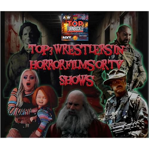 TTP 38 Top Wrestlers In Horror Movies!