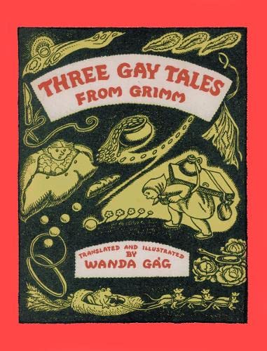 Three Gay Tales from Grimm (Fesler-lampert Minnesota Hertitage Book Series)