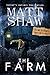 The Farm: A Novella of Extreme Horror