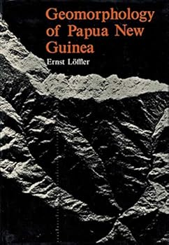 Hardcover Geomorphology of Papua New Guinea Book