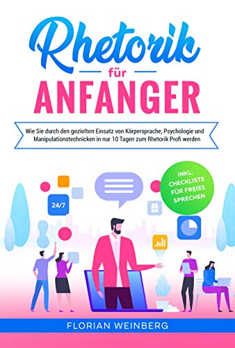 Rhetorik für Anfänger: Wie Sie durch den gezielten Einsatz von Körp