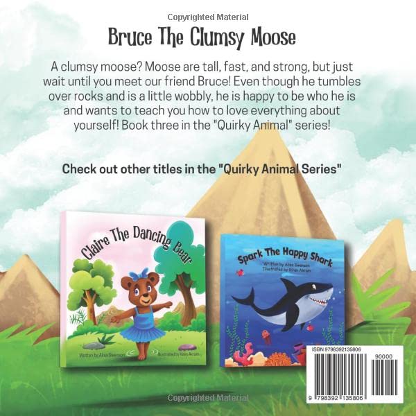 Miniatura 2 de Bruce the Clumsy Moose A story about a clumsy moose who embraces who he is as he stumbles his way through forests, mountains, and lakes!